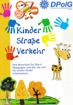 Aufklärungsbroschüre Kinder Straße Verkehr (2017)